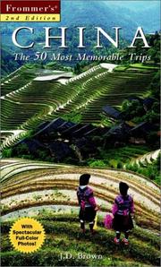 Cover of: Frommer's China: The 50 Most Memorable Trips