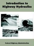 Cover of: Introduction To Highway Hydraulics
