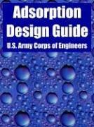 Cover of: Adsorption Design Guide