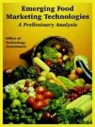 Cover of: Emerging Food Marketing Technologies: A Preliminary Analysis