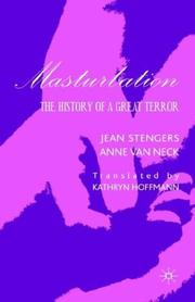 Cover of: Masturbation: The History of a Great Terror