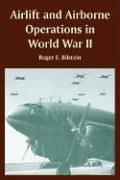 Cover of: Airlift And Airborne Operations in World War II