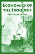 Cover of: Economics of the Iroquois by Sara H. Stites
