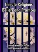 Cover of: Inmate Religious Beliefs And Practices
