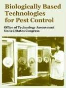 Cover of: Biologically Based Technologies for Pest Control