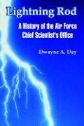 Cover of: Lightning Rod: A History of the Air Force Chief Scientist's Office