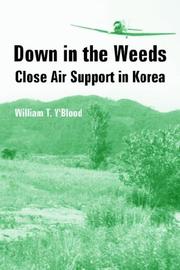 Cover of: Down in the Weeds: Close Air Support in Korea