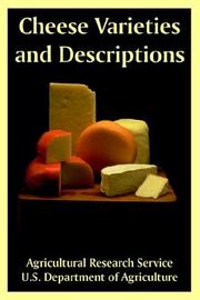 Cover of: Cheese Varieties And Descriptions by Agricultural Research Service
