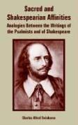 Sacred & Shakespearian affinities by Charles Alfred Swinburne