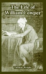 Cover of: The Life of William Cowper by Thomas Wright