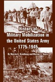 Cover of: History of Military Mobilization in the United States Army, 1775-1945