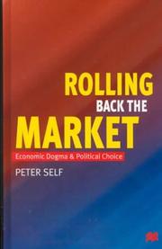 Rolling Back the Market by Peter Self