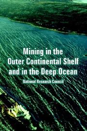 Cover of: Mining in the Outer Continental Shelf And in the Deep Ocean by National Research Council (US)