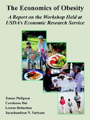 Cover of: The Economics of Obesity: A Report on the Workshop Held at Usda's Economic Research Service