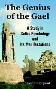 Cover of: The Genius of the Gael: A Study in Celtic Psychology And Its Manifestations