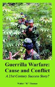 Cover of: Guerrilla Warfare Cause And Conflict: A 21st Century Success Story?