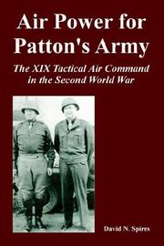 Cover of: Air Power for Patton's Army by David N. Spires, David N. Spires