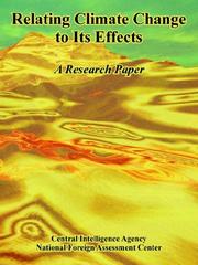 Front cover of Relating Climate Change to Its Effects by Central Intelligence Agency