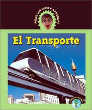 Cover of: Abre Los Ojos y Aprende (EyeOpeners) - El Transporte (Transportation) (Abre Los Ojos y Aprende (EyeOpeners))