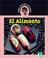 Cover of: Abre Los Ojos y Aprende (EyeOpeners) - El Alimento (Food) (Abre Los Ojos y Aprende (EyeOpeners))