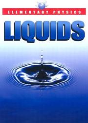 Cover of: Elementary Physics - Liquids (Elementary Physics)