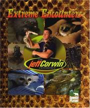 Cover of: The Jeff Corwin Experience - Extreme Encounters (The Jeff Corwin Experience) | 