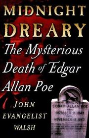 Cover of: Midnight dreary: the mysterious death of Edgar Allan Poe