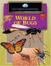 Cover of: First Library of Knowledge - The World of Bugs (First Library of Knowledge)