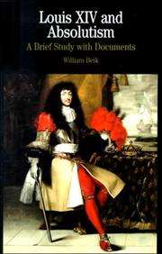 Cover of: Louis XIV and Absolutism by William Beik