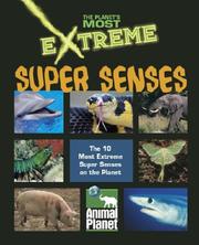 Cover of: The Planet's Most Extreme - Super Senses (The Planet's Most Extreme)