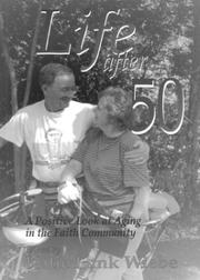 Cover of: Life After 50 by Katie Funk Wiebe, Katie Funk Wiebe