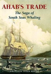 Cover of: Ahab's Trade: The Saga of South Seas Whaling