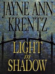 Cover of: Light in shadow by Jayne Ann Krentz