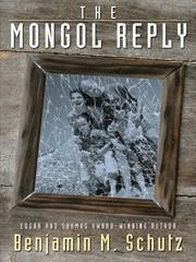Cover of: The Mongol Reply by Benjamin M. Schutz