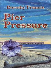Cover of: Pier Pressure: A Keely Moreno Mystery