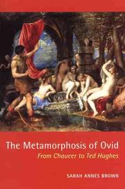 Cover of: The metamorphosis of Ovid: from Chaucer to Ted Hughes