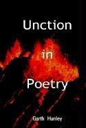 Cover of: Unction in Poetry by Garth Hunley