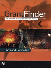 Cover of: Grantfinder: the Complete Guide To Postgraduate Funding: Arts and Humanities (Grantfinder Guides)