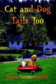 Cover of: Cat and Dog Tails Too