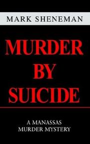 Cover of: MURDER BY SUICIDE by Mark Sheneman