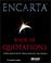 Cover of: Encarta book of quotations