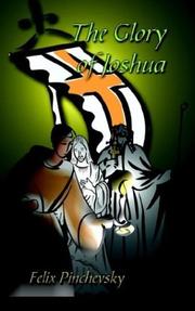 Cover of: The Glory of Joshua | Felix Pinchevsky