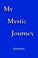 Cover of: My Mystic Journey