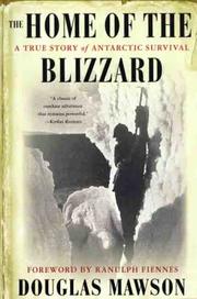 Cover of: The Home of the Blizzard by Sir Douglas Mawson