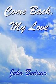 Cover of: Come Back, My Love