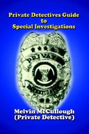 Cover of: Private Detectives Guide to Special Investigations