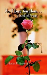 Cover of: No, I Love You More. . .: a book of Poetry
