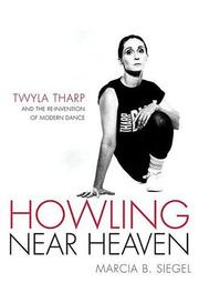 Cover of: Howling near heaven by Marcia B. Siegel