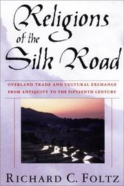 Cover of: Religions of the Silk Road | Richard C. Foltz