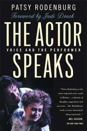 Cover of: The actor speaks: voice and the performer